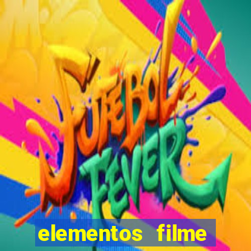 elementos filme completo dublado drive